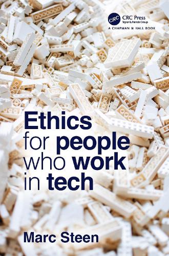 Ethics for People Who Work in Tech.