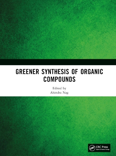 Greener Synthesis of Organic Compounds.