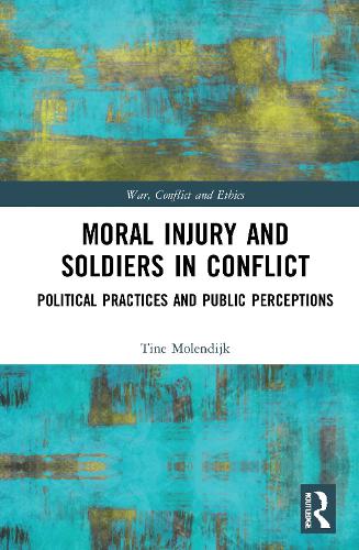 Moral Injury and Soldiers in Conflict