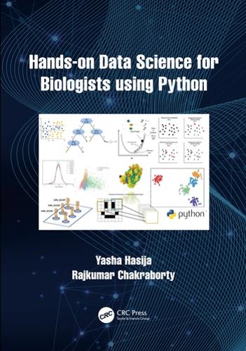 Hands on Data Science for Biologists Using Python.