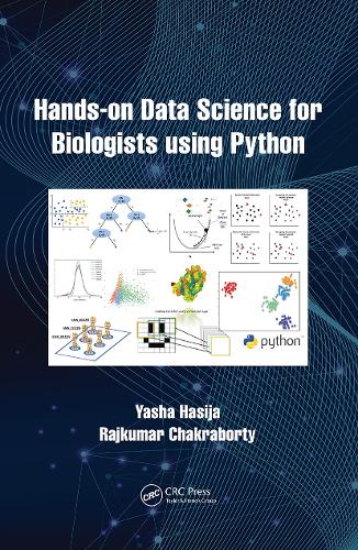 Hands on Data Science for Biologists Using Python.