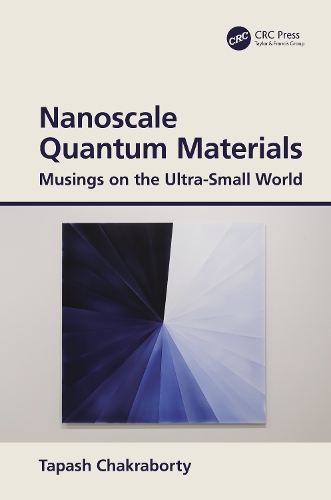 Nanoscale Quantum Materials: Musings on the Ultra-Small World.