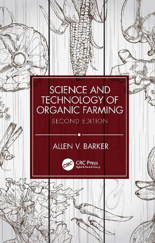 Science and Technology of Organic Farming. 2nd edition