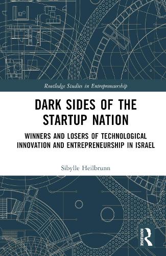 Dark Sides of the Startup Nation