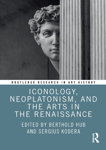 Iconology, Neoplatonism, and the Arts in the Renaissance.