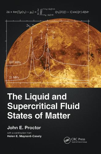 The Liquid and Supercritical Fluid States of Matter.