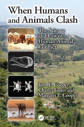 When Humans and Animals Clash: The Science and Law of Human-Animal Conflict.