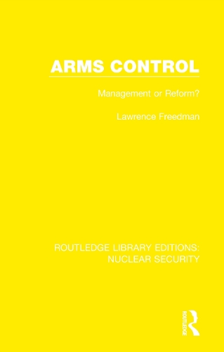 Arms Control: Management or Reform?.