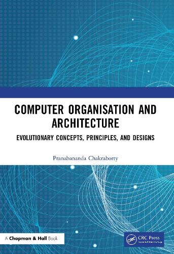 Computer Organisation and Architecture: Evolutionary Concepts, Principles, and Designs.