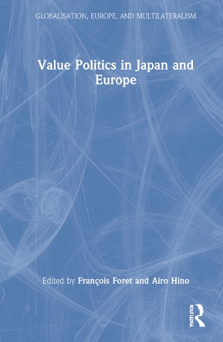 Value Politics in Japan and Europe.