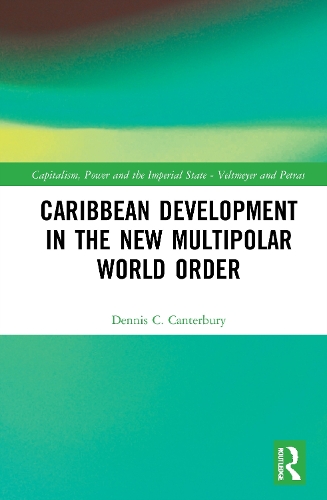 Caribbean Development in the New Multipolar World Order.