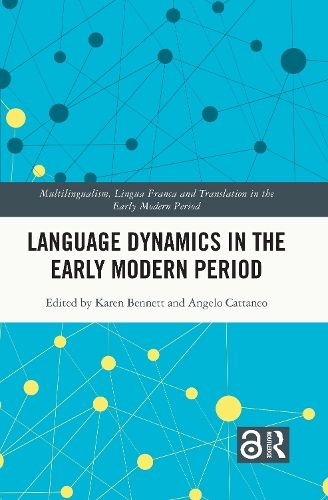 Language Dynamics in the Early Modern Period.
