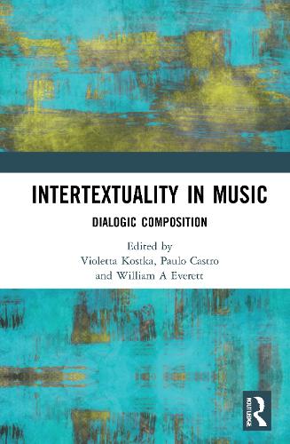 Intertextuality in Music: Dialogic Composition.