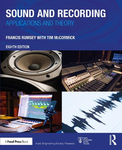 Sound and Recording: Applications and Theory. 8th edition