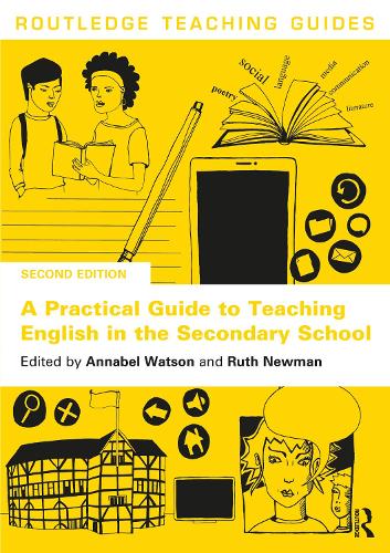 A Practical Guide to Teaching English in the Secondary School. 2nd edition
