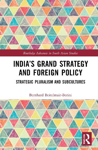 India's Grand Strategy and Foreign Policy