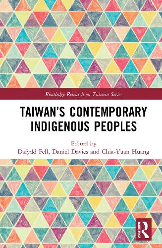 Taiwan's Contemporary Indigenous Peoples.