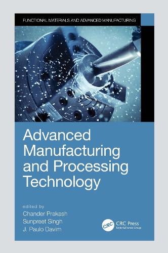 Advanced Manufacturing and Processing Technology.