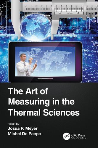 The Art of Measuring in the Thermal Sciences.