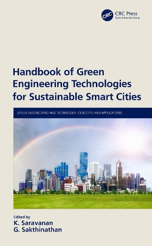 Handbook of Green Engineering Technologies for Sustainable Smart Cities.