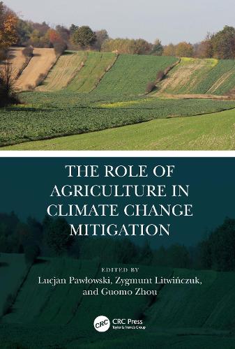The Role of Agriculture in Climate Change Mitigation.