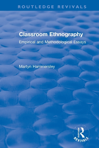 Classroom Ethnography: Empirical and Methodological Essays.