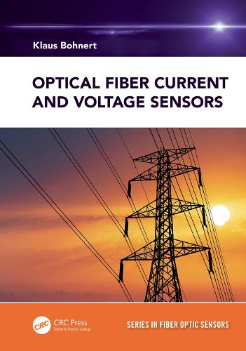 Optical Fiber Current and Voltage Sensors.