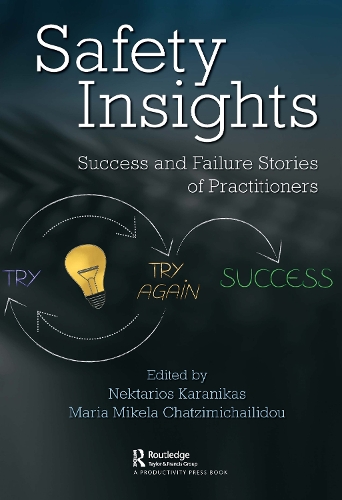 Safety Insights: Success and Failure Stories of Practitioners.