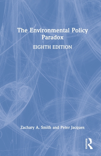 The Environmental Policy Paradox. 8th edition