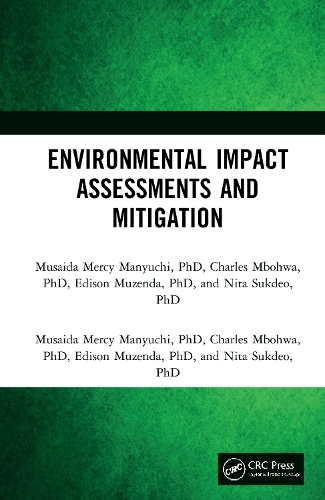 Environmental Impact Assessments and Mitigation.