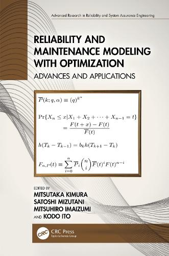 Reliability and Maintenance Modeling with Optimization: Advances and Applications.
