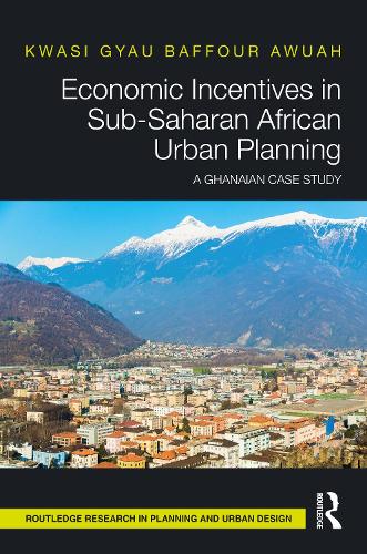 Economic Incentives in Sub-Saharan African Urban Planning