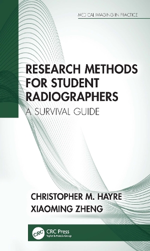 Research Methods for Student Radiographers: A Survival Guide.