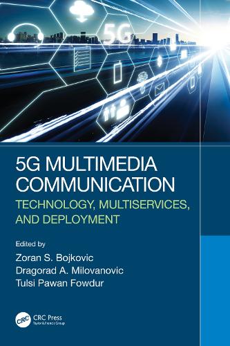 5G Multimedia Communication: Technology, Multiservices, and Deployment.
