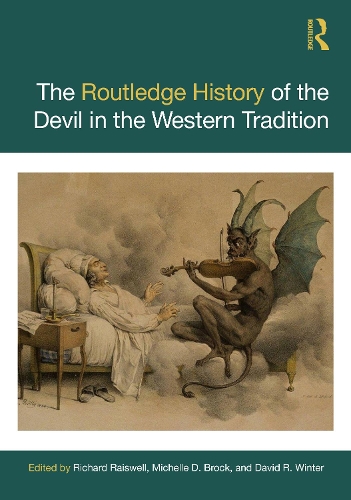 The Routledge History of the Devil in the Western Tradition.