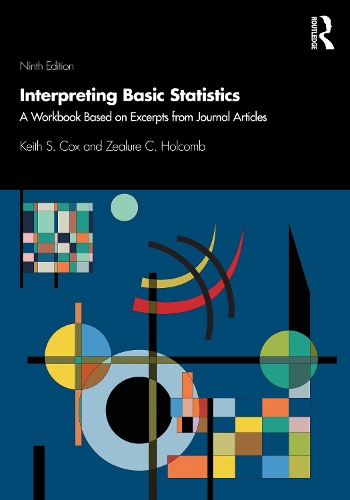 Interpreting Basic Statistics: A Workbook Based on Excerpts from Journal Articles. 9th edition