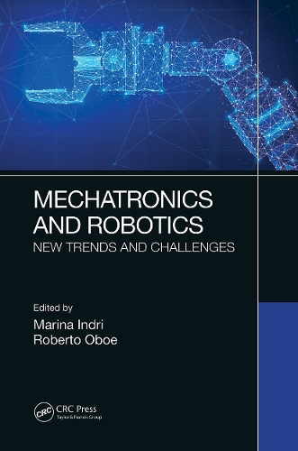 Mechatronics and Robotics: New Trends and Challenges.