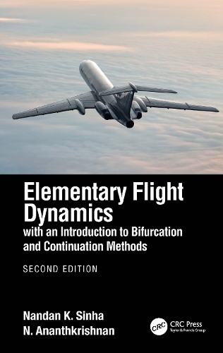 Elementary Flight Dynamics with an Introduction to Bifurcation and Continuation Methods. 2nd edition