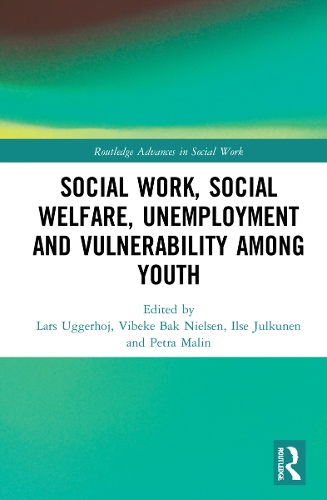 Social Work, Social Welfare, Unemployment and Vulnerability Among Youth.