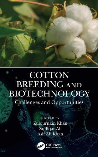 Cotton Breeding and Biotechnology: Challenges and Opportunities.