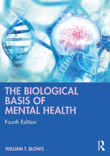 The Biological Basis of Mental Health. 4th edition