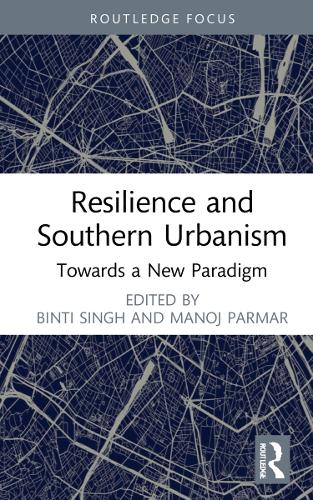 Resilience and Southern Urbanism
