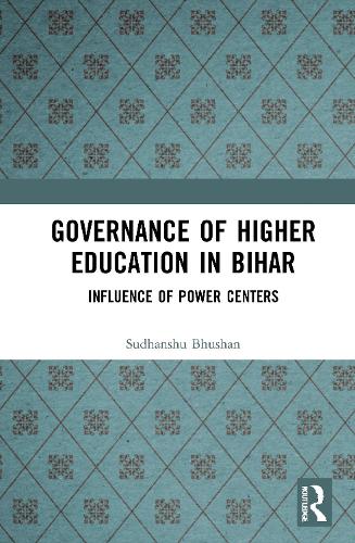 Governance of Higher Education in Bihar