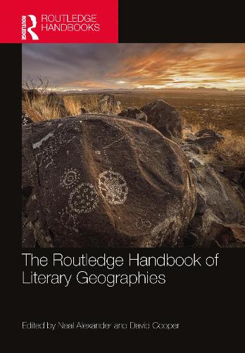 The Routledge Handbook of Literary Geographies.