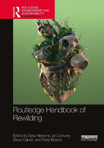 Routledge Handbook of Rewilding.