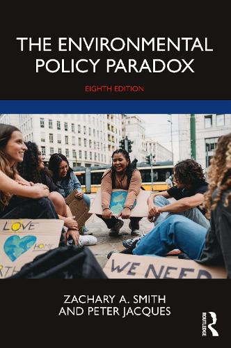 The Environmental Policy Paradox. 8th edition
