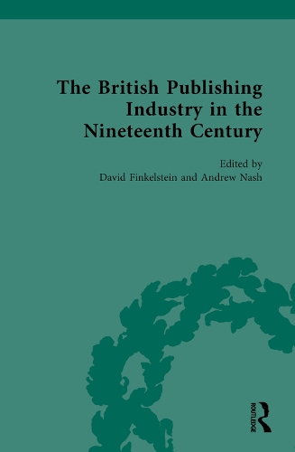 The British Publishing Industry in the Nineteenth Century.