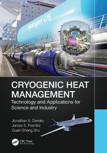 Cryogenic Heat Management: Technology and Applications for Science and Industry.