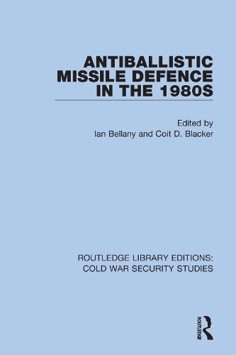 Antiballistic Missile Defence in the 1980s.