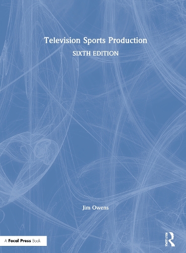 Television Sports Production. 6th edition